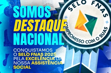 Serrinha dos Pintos conquista o Selo FNAS 2025