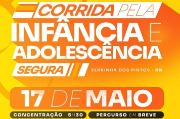 I CORRIDA PELA INFÂNCIA E ADOLESCÊNCIA SEGURA