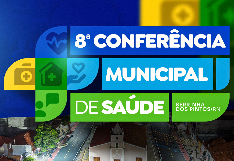 8ª Conferência Municipal de Saúde