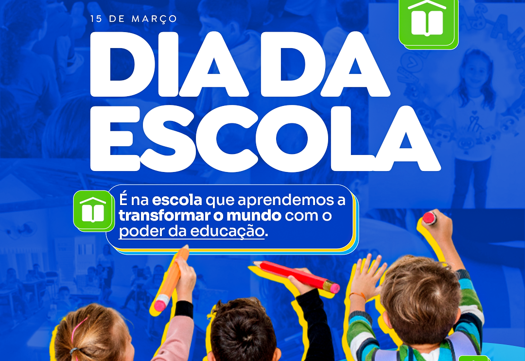 DIA NACIONAL DA ESCOLA