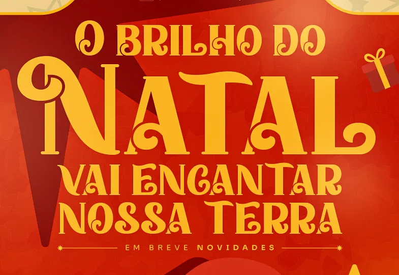 O Brilho do Natal vai encantar nossa terra!