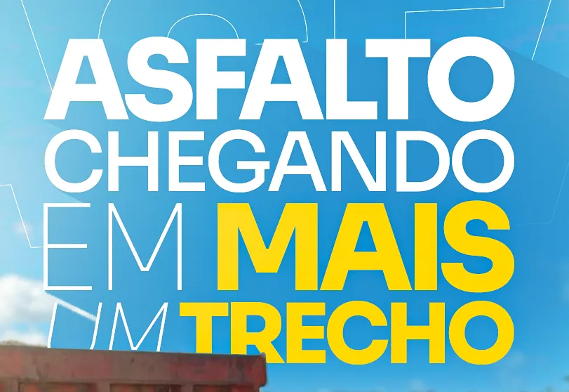 Mais um trecho de pavimentação asfáltica