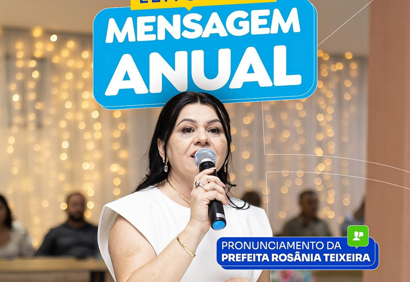 Prefeita Rosânia Teixeira realizará a leitura da mensagem anual