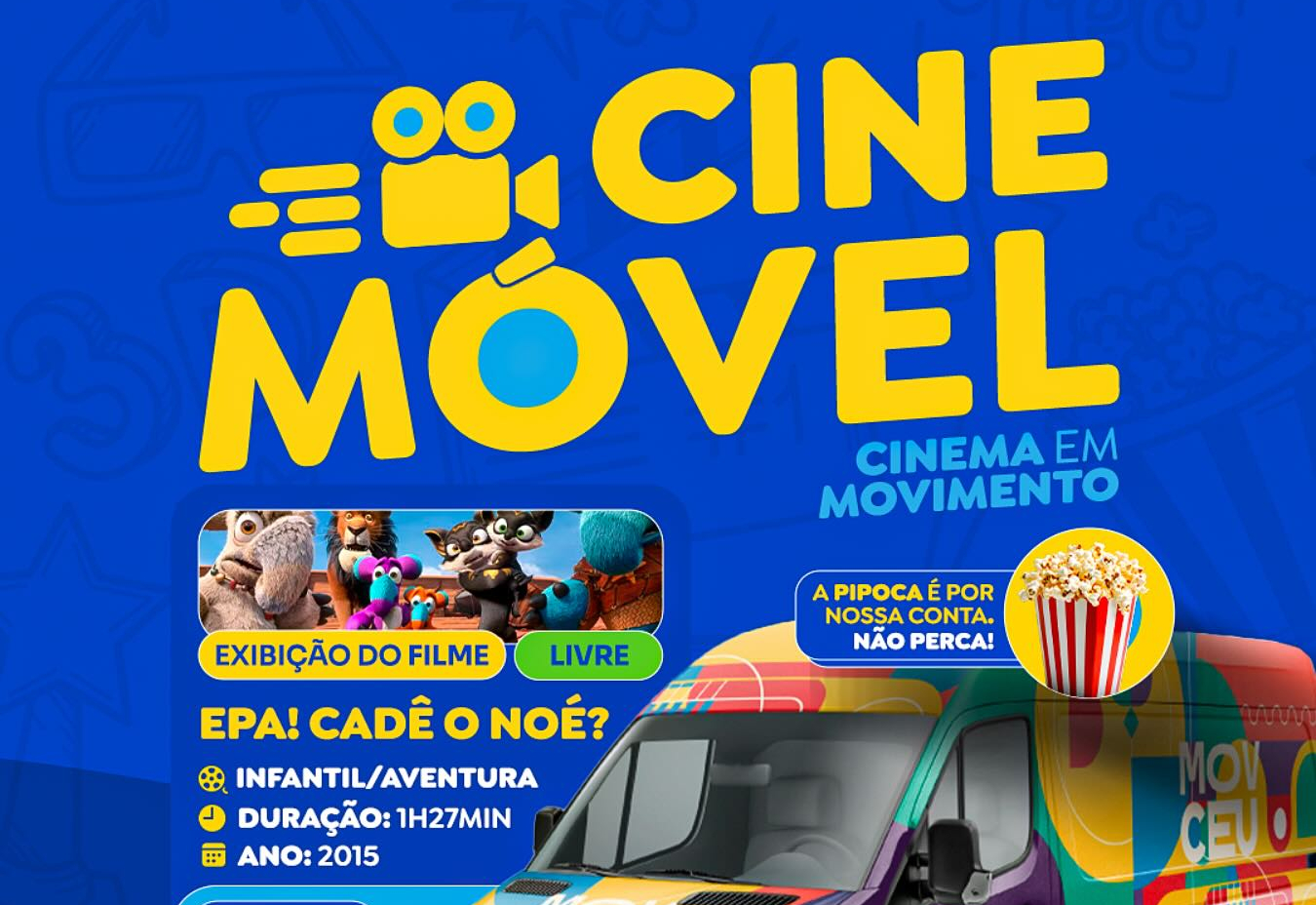 Cine Móvel, promovido pela Secretaria Municipal de Turismo e Cultura, através do MovCEU.